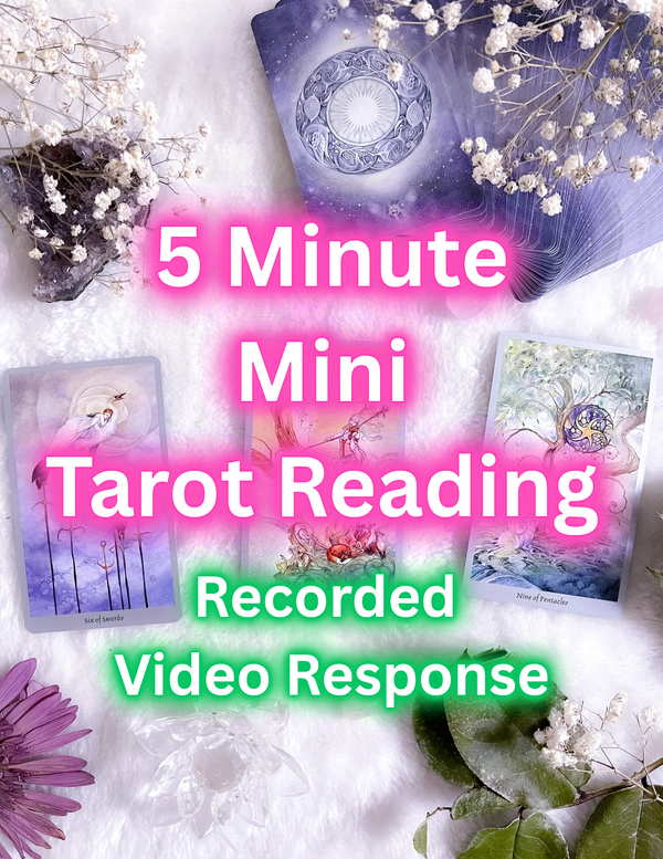 5 Minute Mini Tarot Card Reading/ Recorded Video Response